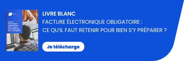 Facturation électronique : s'y préparer grâce à notre livre blanc !