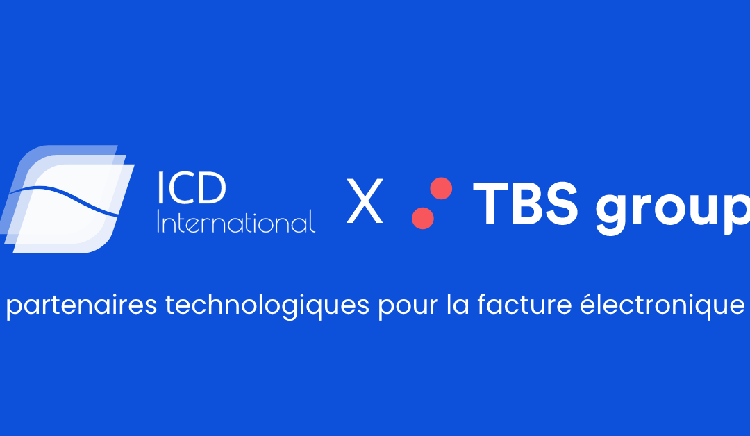 ICD International partenaire technologique de TBS group sur la facture électronique
